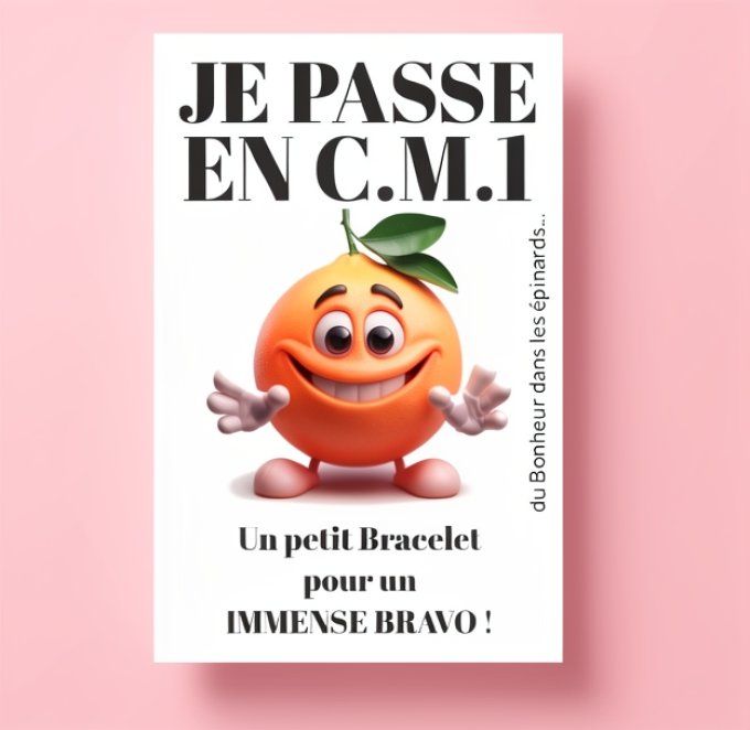 CARTE + LE BRACELET PASSAGE - DE LA MATERNELLE A LA 6IEME 