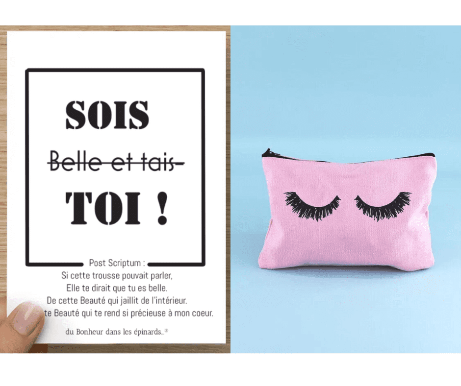 CARTE SOIS TOI + 1 TROUSSE A MAQUILLAGE- S24