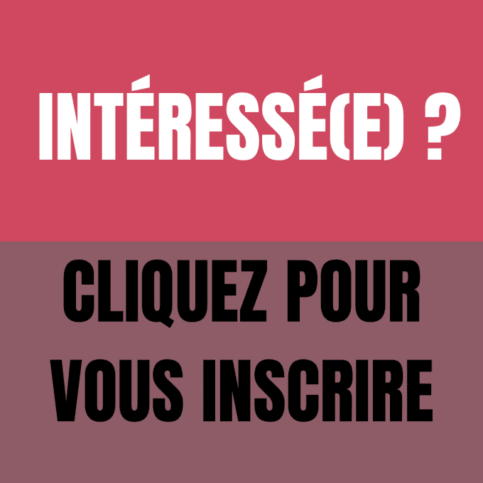 CLIQUEZ POUR VOUS INSCRIRE