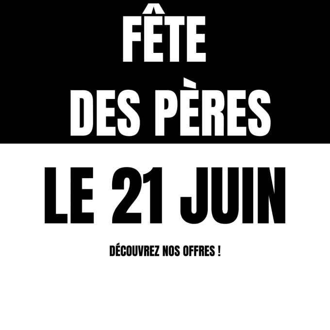 DES PRIX TOUT DOUX POUR FETER PAPA ! 